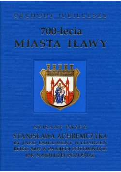 700 - lecia miasta Iławy