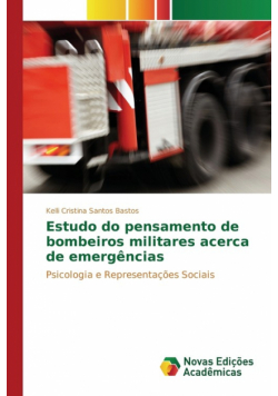 Estudo do pensamento de bombeiros militares acerca de emergências