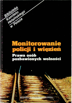 Monitorowanie policji i więzień