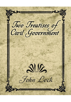 Two Treatises of Civil Government