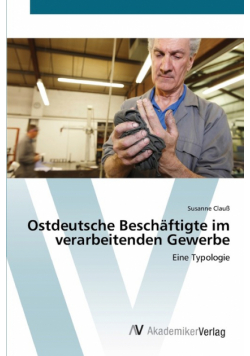 Ostdeutsche Beschäftigte im verarbeitenden Gewerbe