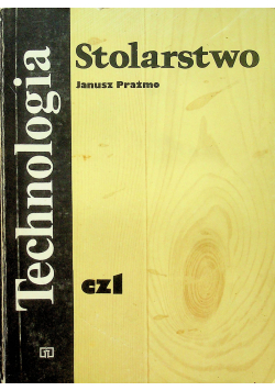 Stolarstwo cz 1