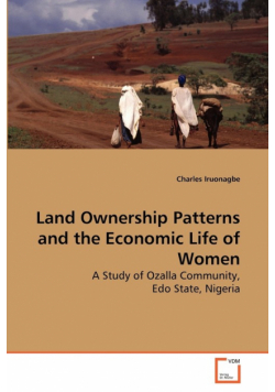 Land Ownership Patterns and the Economic Life of Women