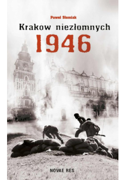 Kraków niezłomnych 1946