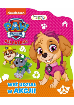 Psi Patrol. Weź udział w akcji