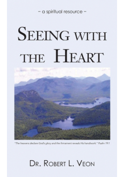 Seeing with the Heart