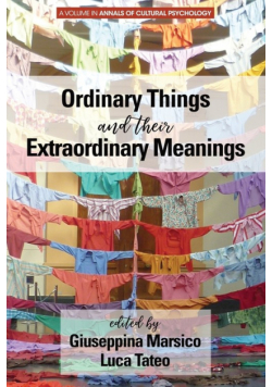 Ordinary Things and Their Extraordinary Meanings