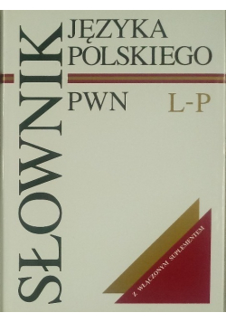 Słownik języka polskiego PWN L - P