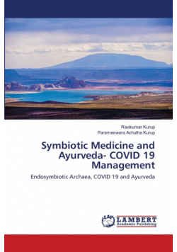 Symbiotic Medicine and Ayurveda- COVID 19 Management