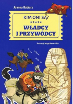 Kim oni są Władcy i przywódcy