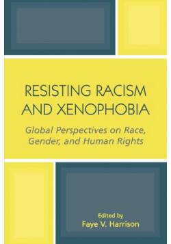 Resisting Racism and Xenophobia