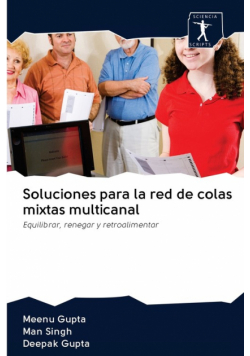 Soluciones para la red de colas mixtas multicanal