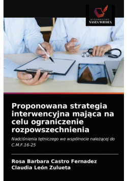 Proponowana strategia interwencyjna mająca na celu ograniczenie rozpowszechnienia
