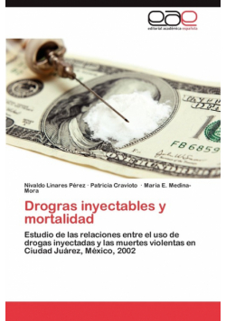 Drogras Inyectables y Mortalidad