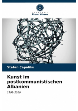 Kunst im postkommunistischen Albanien