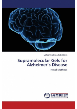 Supramolecular Gels for Alzheimer's Disease