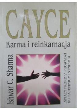 Cayce karma i reinkarnacja
