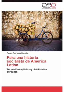 Para una historia socialista de América Latina
