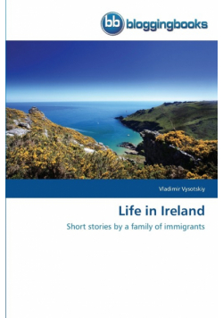 Life in Ireland