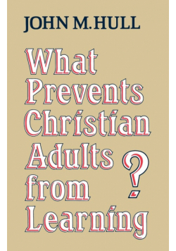 What Prevents Christian Adults from Learning?