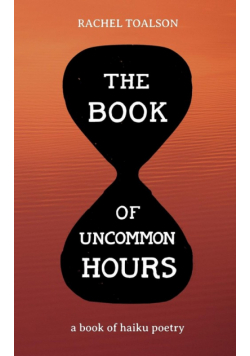 The Book of Uncommon Hours