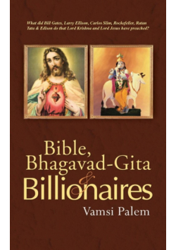 Bible, Bhagavad-Gita & Billionaires