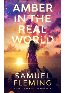 Amber in the Real World