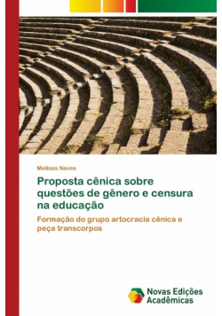 Proposta cênica sobre questões de gênero e censura na educação