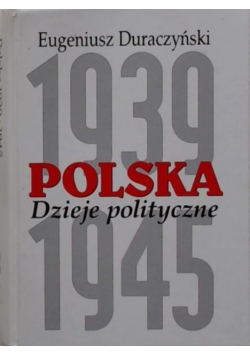 Polska 1939 - 1945 Dzieje polityczne