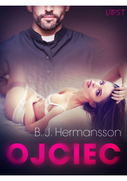 LUST. Ojciec – opowiadanie erotyczne