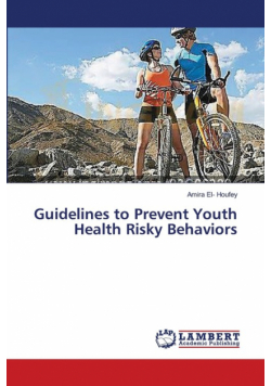 Guidelines to Prevent Youth Health Risky Behaviors