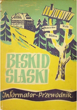 Beskid Śląski informator przewodnik