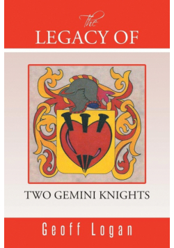 The Legacy of Two Gemini Knights