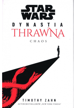 Star Wars Dynastia Thrawna Chaos