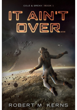 It Ain't Over...