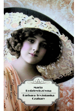Czahary / Barbara Tryźnianka