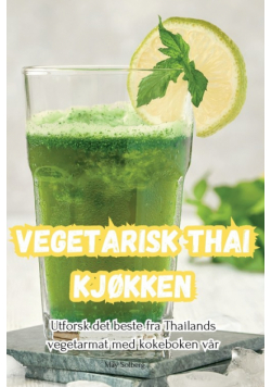Vegetarisk Thai køkken
