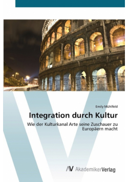 Integration durch Kultur