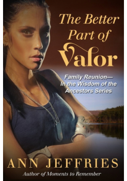 The Better Part of Valor
