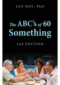 The ABC's of 60 Something
