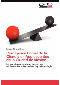 Percepción Social de la Ciencia en Adolescentes de la Ciudad de México