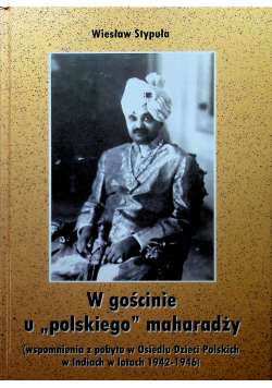 W gościnie u polskiego maharadży