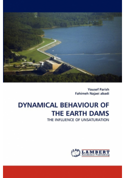 Dynamical Behaviour of the Earth Dams