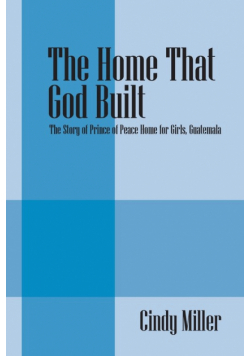 The Home That God Built
