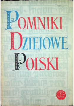 Pomniki dziejowe polski Tom IV część 1