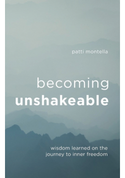 Becoming Unshakeable