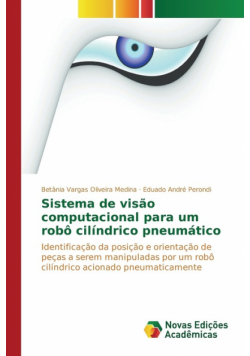 Sistema de visão computacional para um robô cilíndrico pneumático