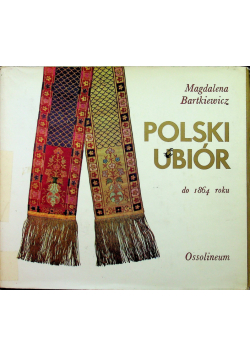 Polski ubiór do 1864 roku