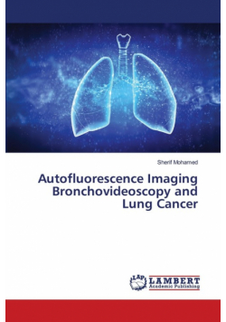 Autofluorescence Imaging Bronchovideoscopy and Lung Cancer
