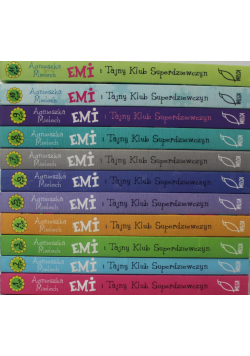Emi i Tajny Klub Superdziewczyn tom I do XI